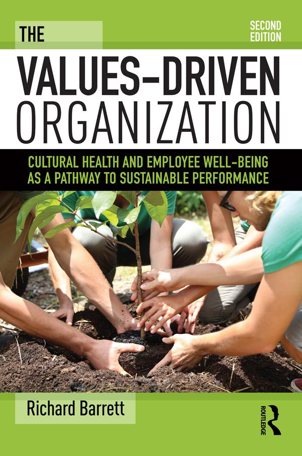 The Values-Driven Organization by Richard Barrett