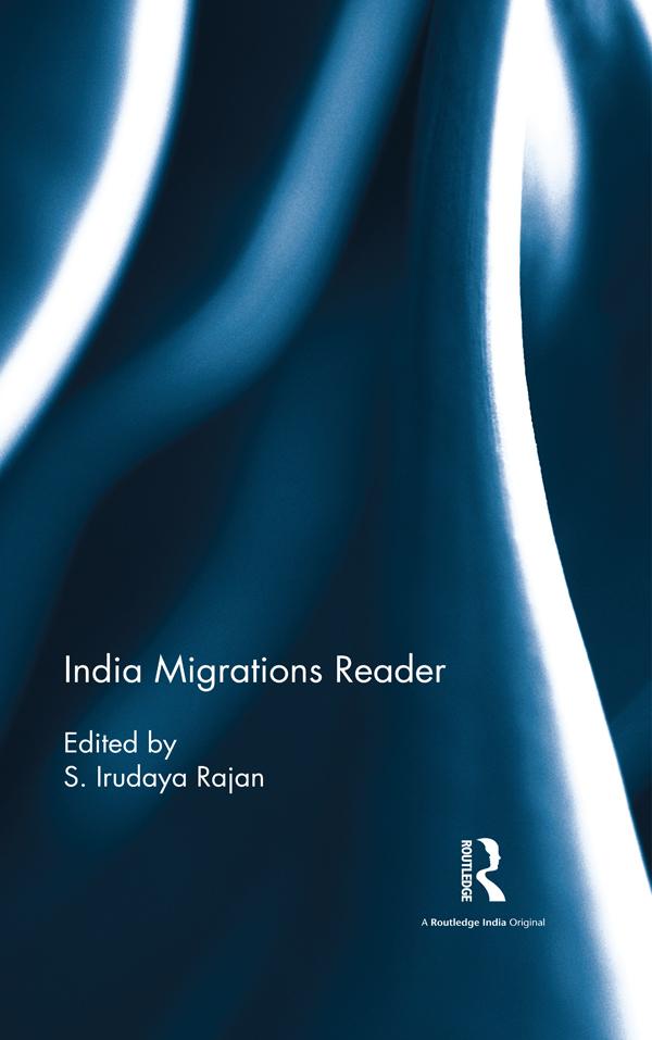 India Migrations Reader by Irudaya Rajan