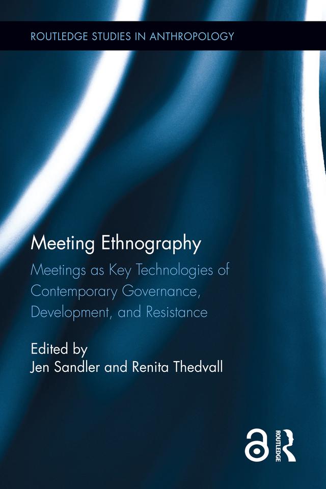 Meeting Ethnography by Jen Sandler, Renita Thedvall