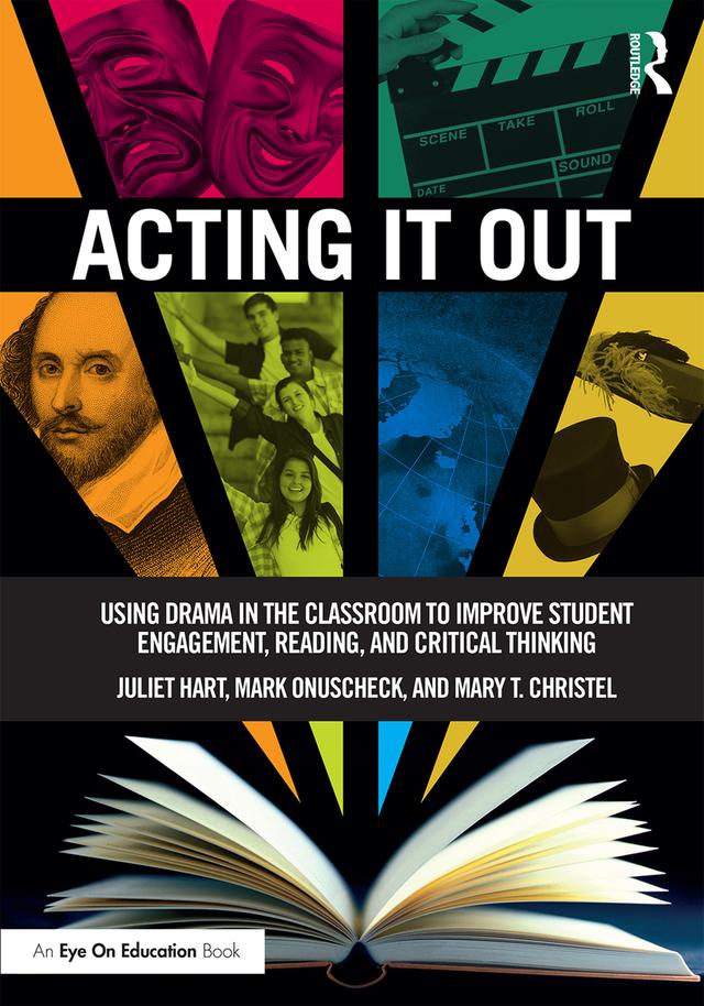 Acting It Out by Juliet Hart, Mark Onuscheck, Mary Christel