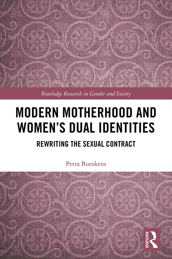 Modern Motherhood and Women’s Dual Identities