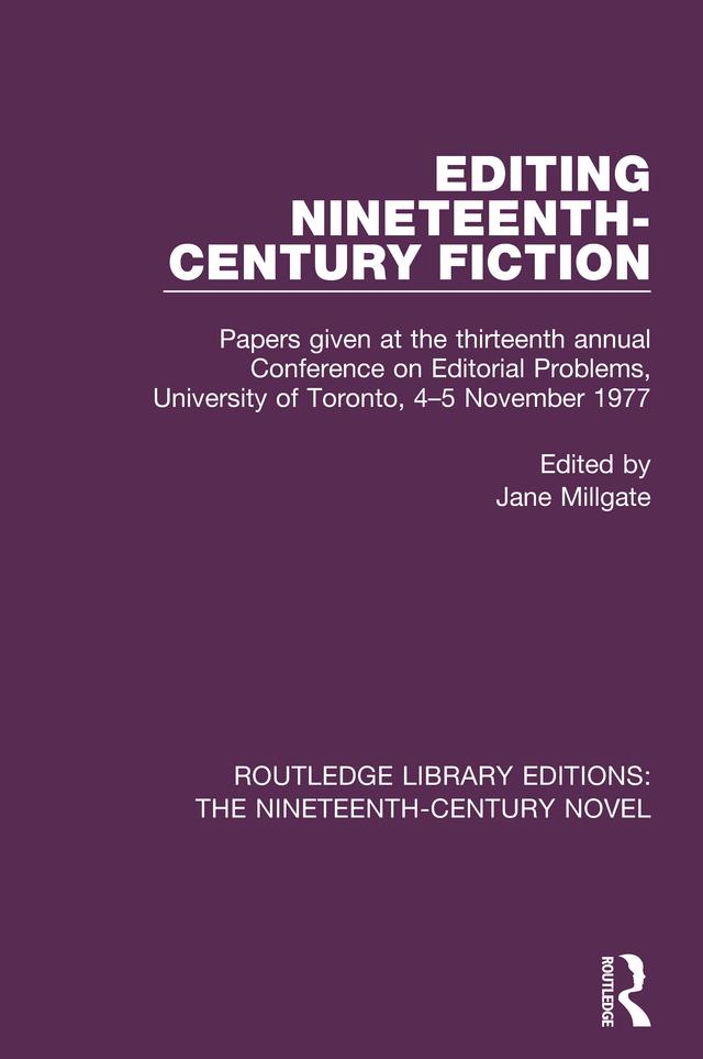 Editing Nineteenth-Century Fiction by Jane Millgate