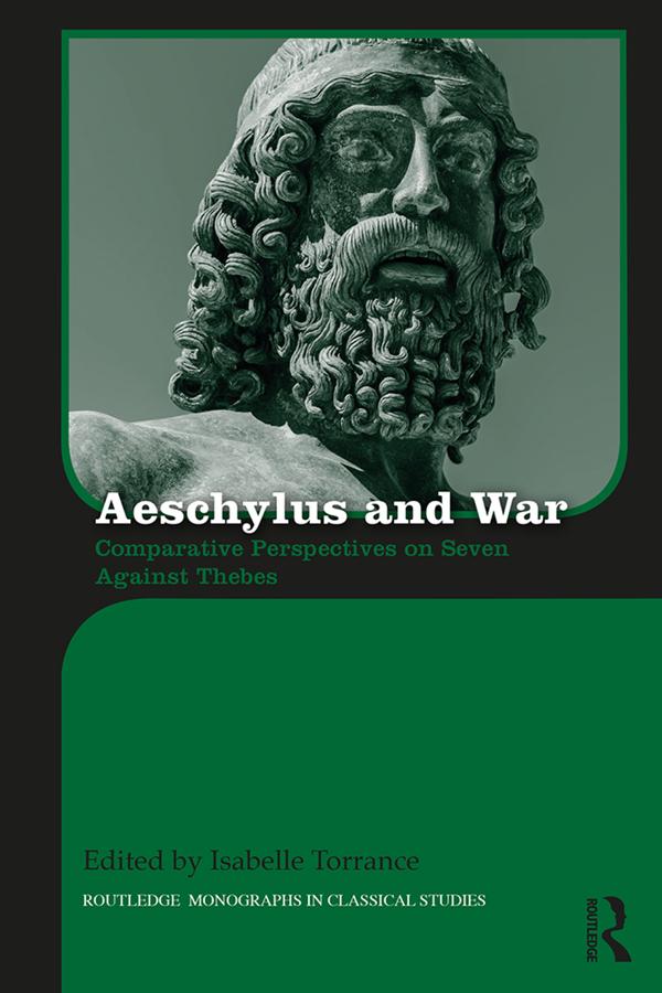 Aeschylus and War by Isabelle Torrance