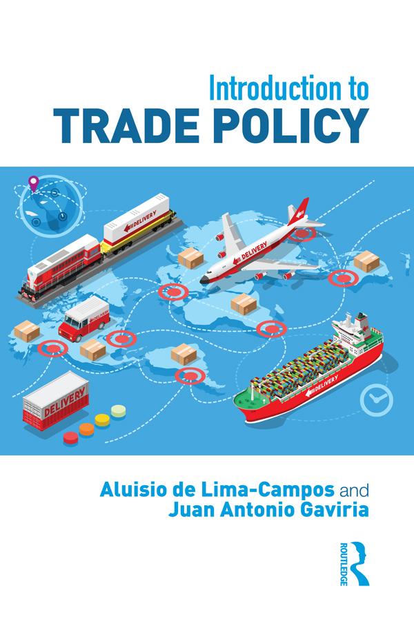 Introduction to Trade Policy by Aluisio Lima-Campos, Juan Gaviria