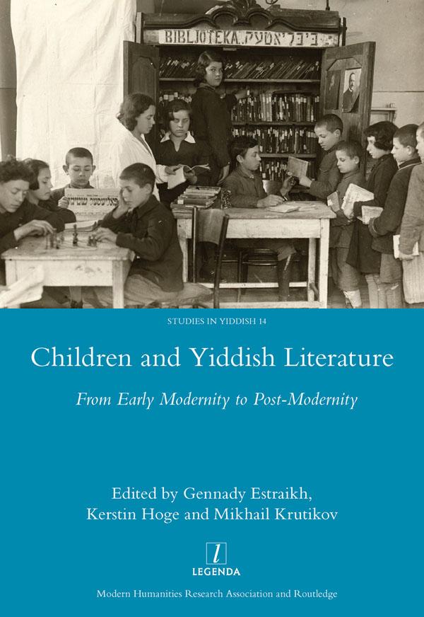 Children and Yiddish Literature by Gennady Estraikh, Kerstin Hoge, Krutikov Mikhail