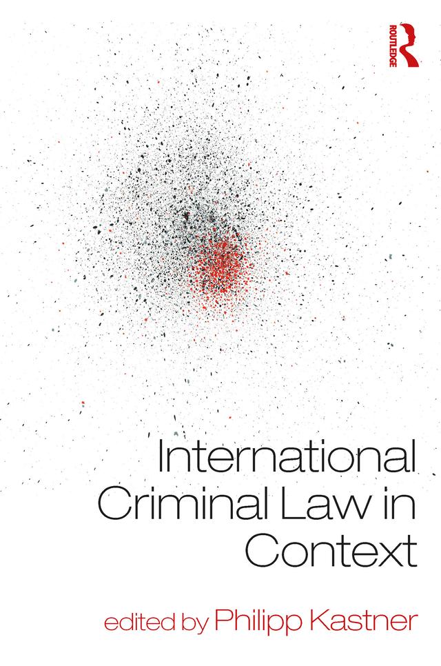 International Criminal Law in Context by Philipp Kastner
