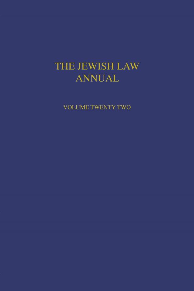 The Jewish Law Annual Volume 22 by Benjamin Porat, David C. Flatto