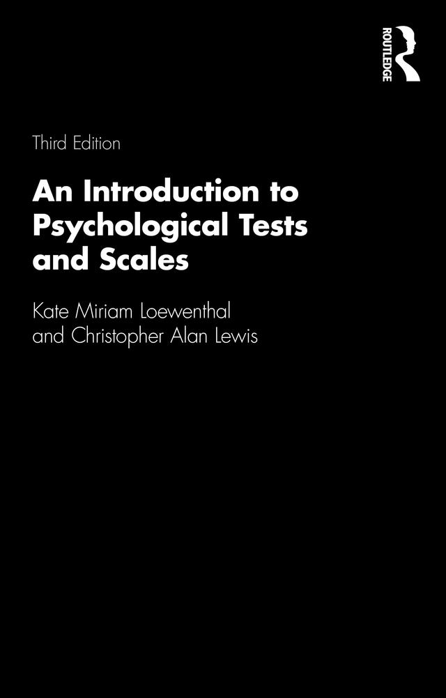 An Introduction to Psychological Tests and Scales by Christopher Alan Lewis, Kate Miriam Loewenthal