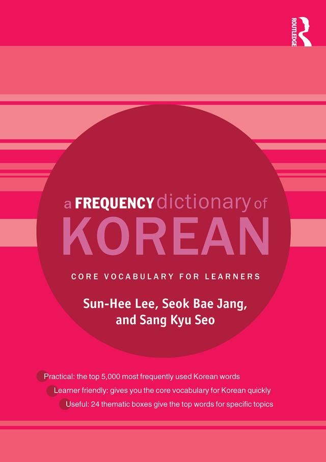 A Frequency Dictionary of Korean by Sang Kyu Seo, Seok Bae Jang, Sun-Hee Lee