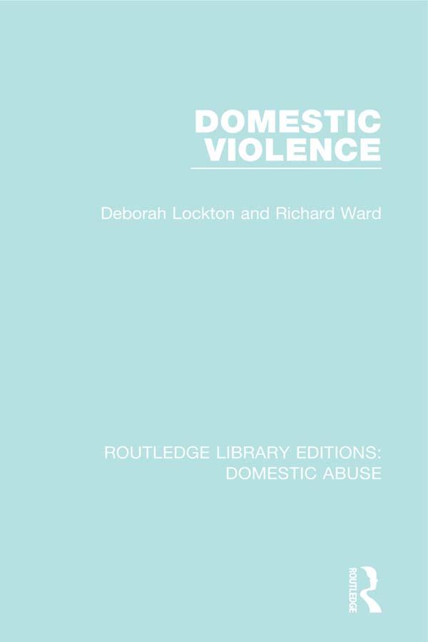 Domestic Violence by Deborah Lockton, Richard Ward