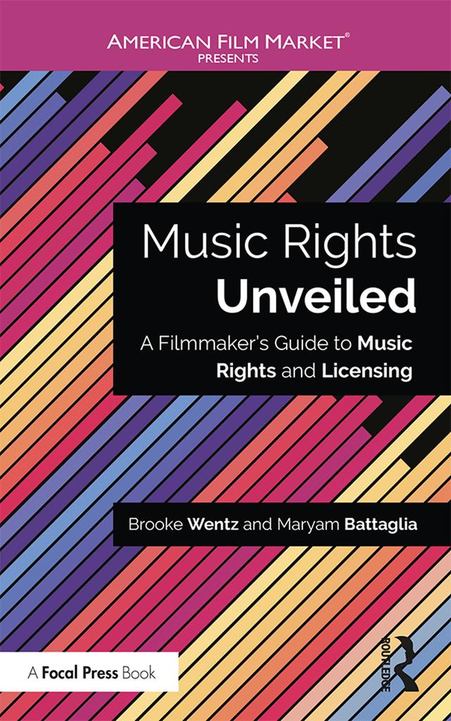 Music Rights Unveiled by Brooke Wentz, Maryam Battaglia