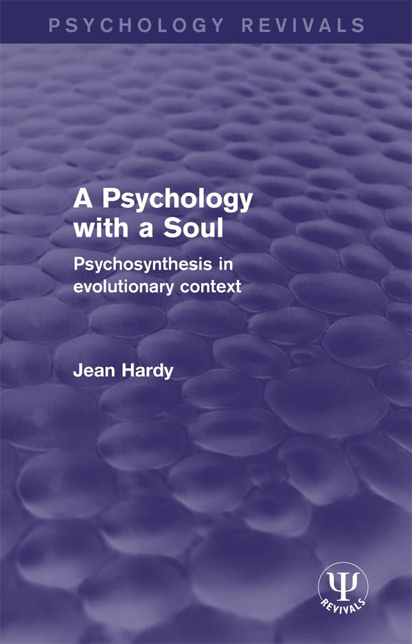 A Psychology with a Soul by Jean Hardy