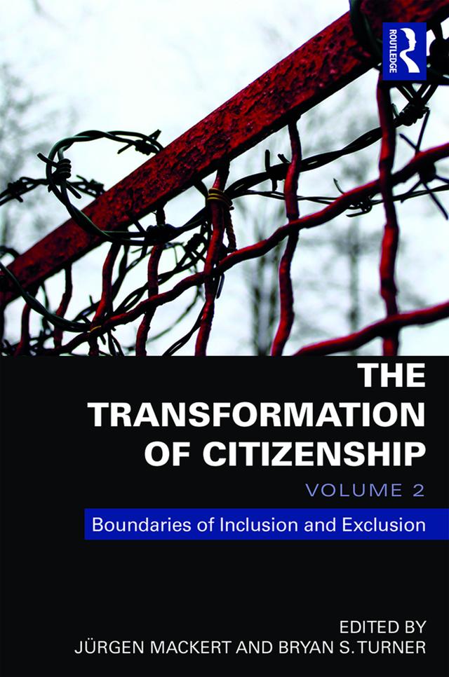 The Transformation of Citizenship, Volume 2 by Bryan Turner, Jürgen Mackert