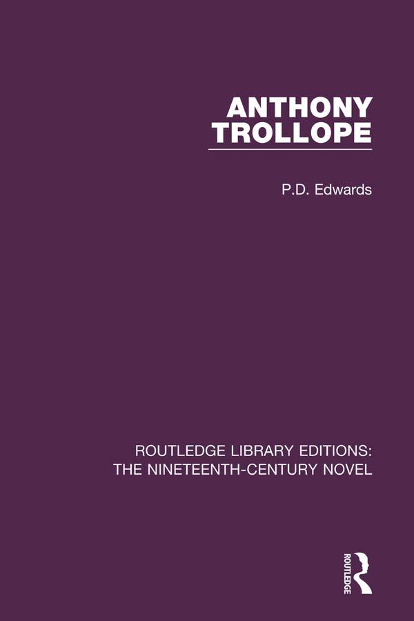 Anthony Trollope by P.D. Edwards