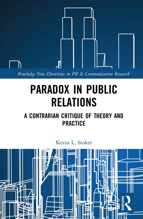 Paradox in Public Relations by Kevin L. Stoker