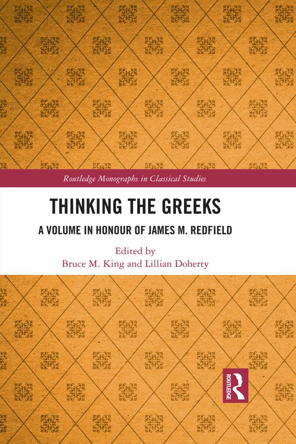 Thinking the Greeks by Bruce M. King, Lillian Doherty