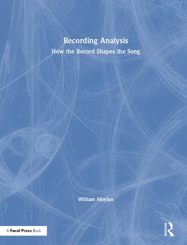 Recording Analysis by William Moylan