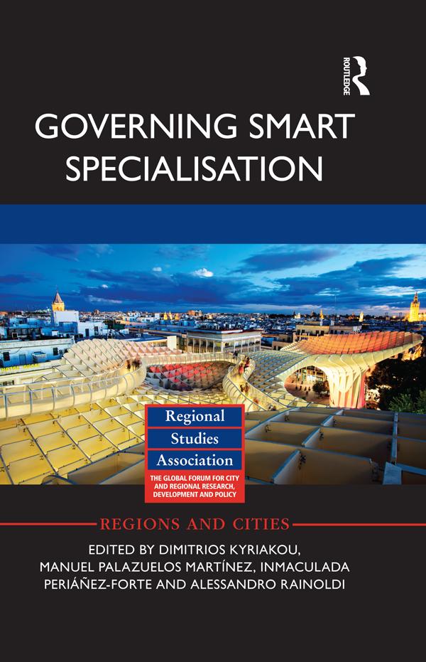 Governing Smart Specialisation by Alessandro Rainoldi, Dimitrios Kyriakou, Inmaculada Periáñez-Forte, Manuel Palazuelos Martínez