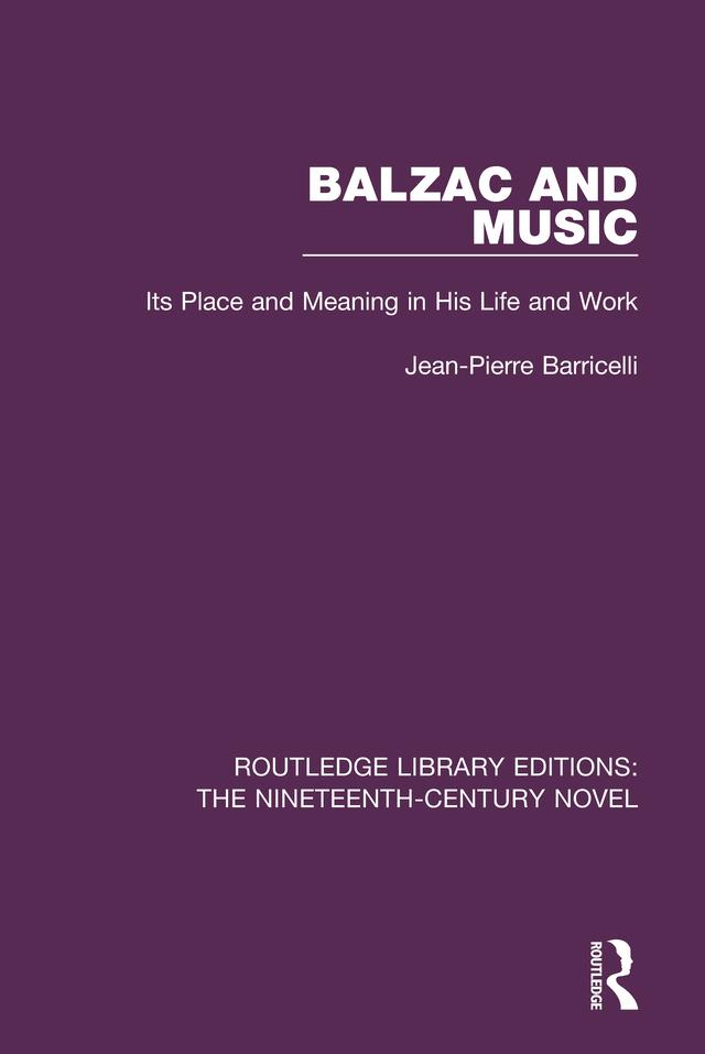 Balzac and Music by Jean-Pierre Barricelli