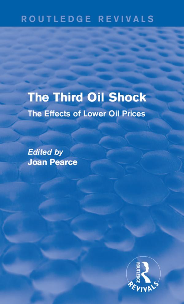 The Third Oil Shock (Routledge Revivals)