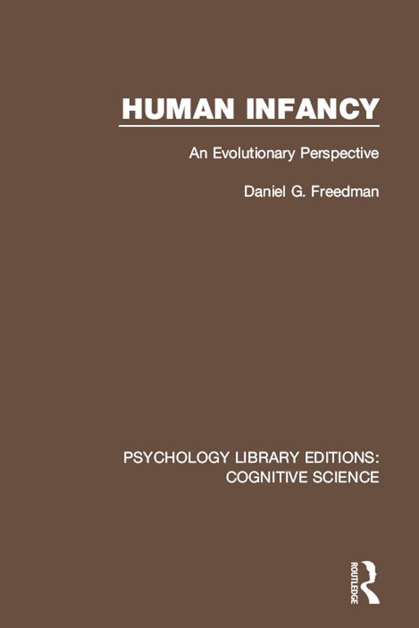 Human Infancy by Daniel G. Freedman