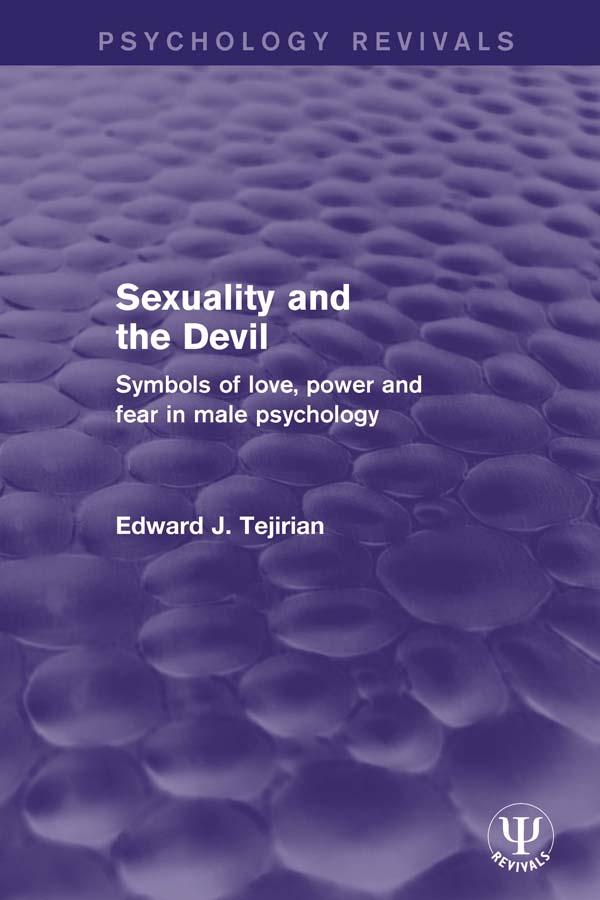 Sexuality and the Devil by Edward J. Tejirian