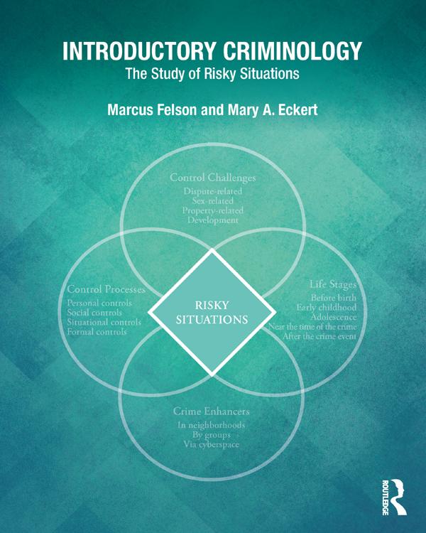 Introductory Criminology by Marcus Felson, Mary A. Eckert