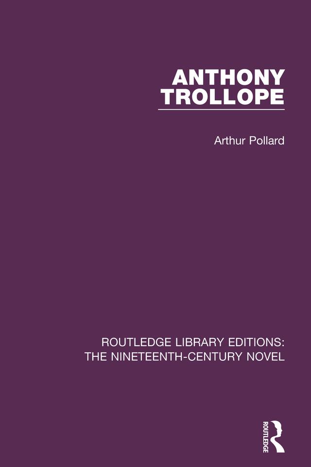 Anthony Trollope by Arthur Pollard