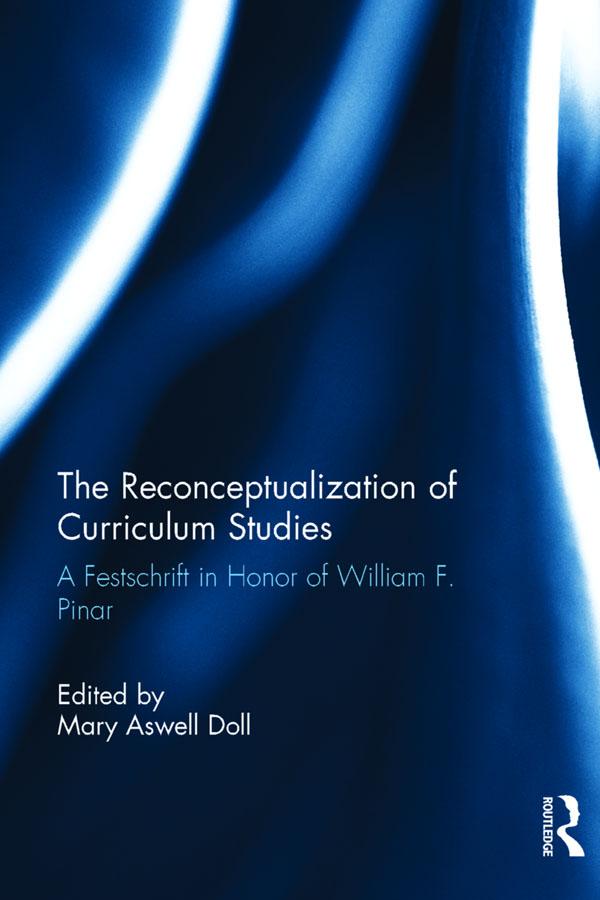 The Reconceptualization of Curriculum Studies by Mary Aswell Doll