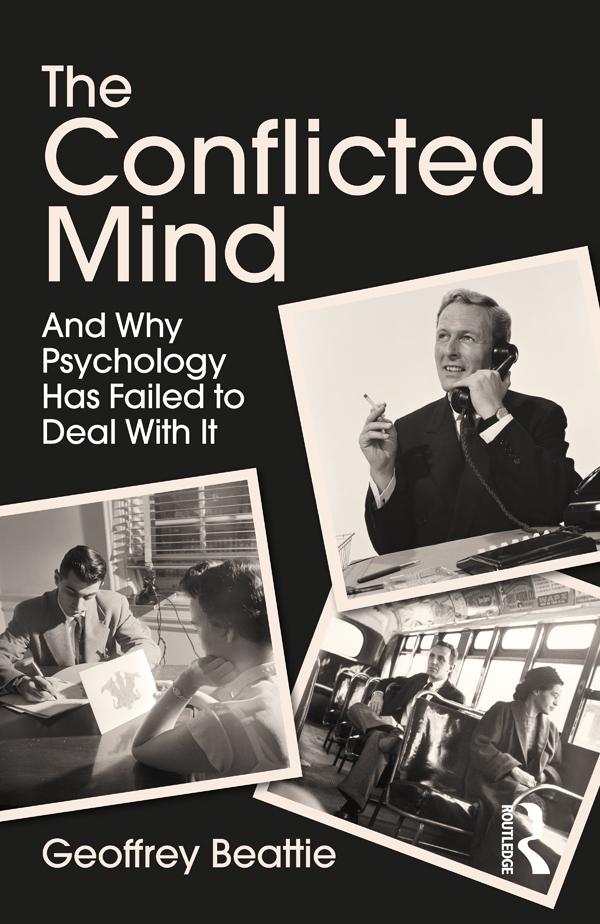 The Conflicted Mind by Geoffrey Beattie