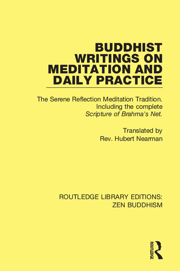 Buddhist Writings on Meditation and Daily Practice by Rev. Hubert Nearman