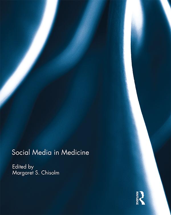 Social Media in Medicine by Margaret Chisolm