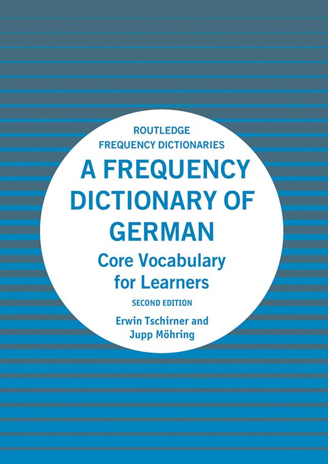 A Frequency Dictionary of German by Erwin Tschirner, Jupp Möhring