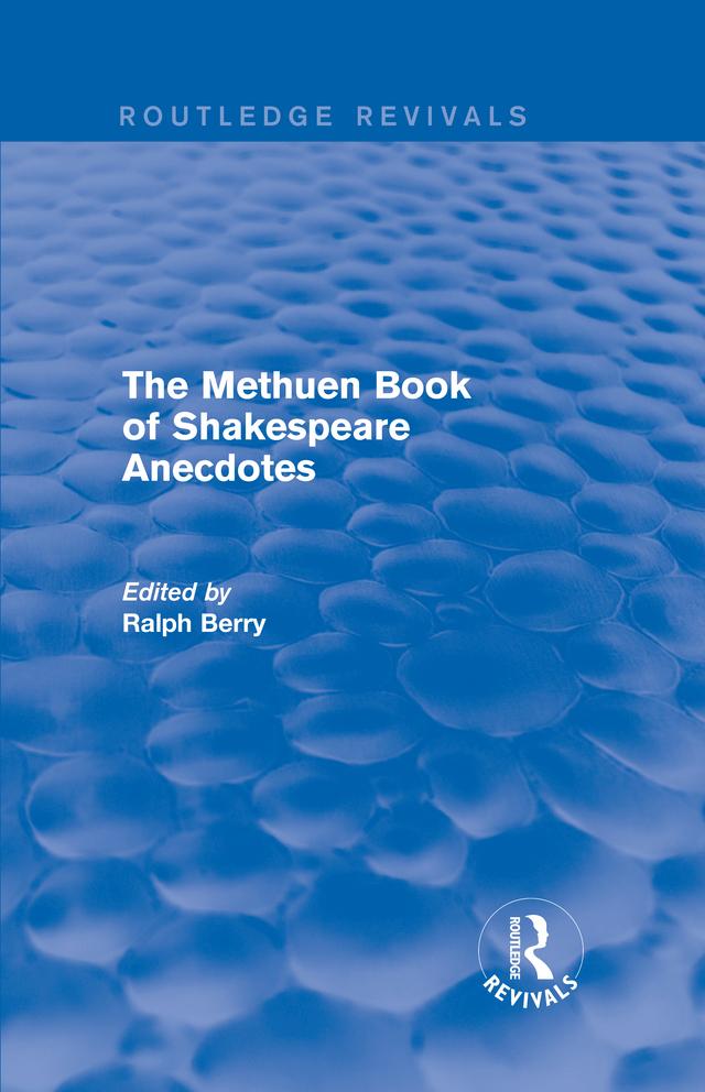 The Methuen Book of Shakespeare Anecdotes by Ralph Berry