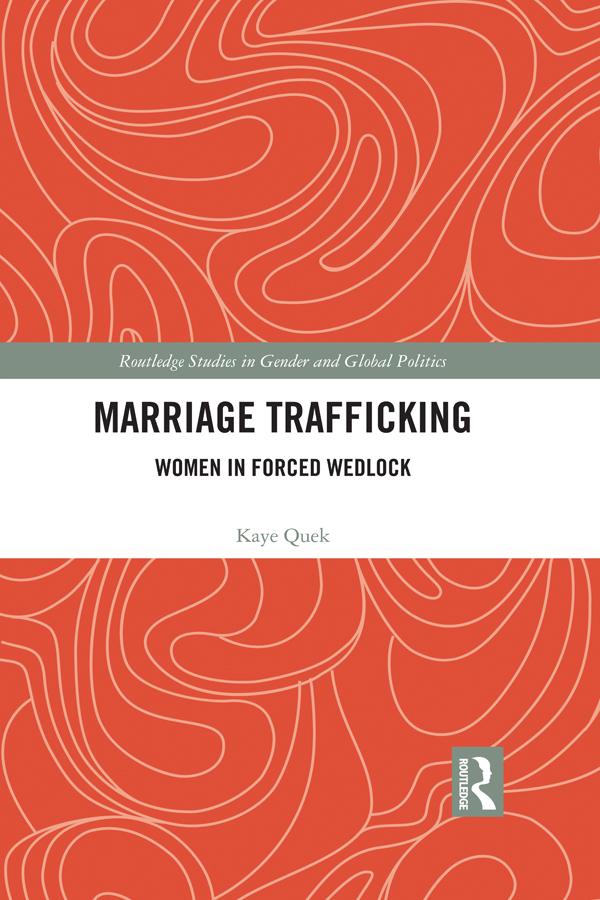 Marriage Trafficking by Kaye Quek