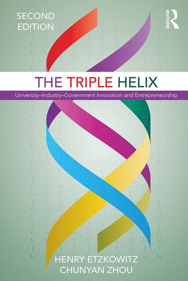 The Triple Helix by Chunyan Zhou, Henry Etzkowitz