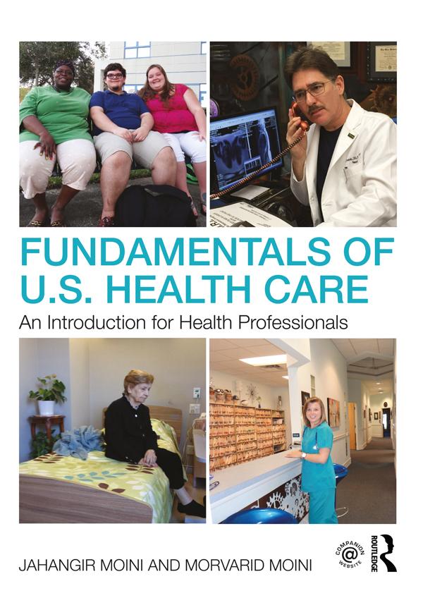 Fundamentals of U.S. Health Care by Jahangir Moini, Morvarid Moini