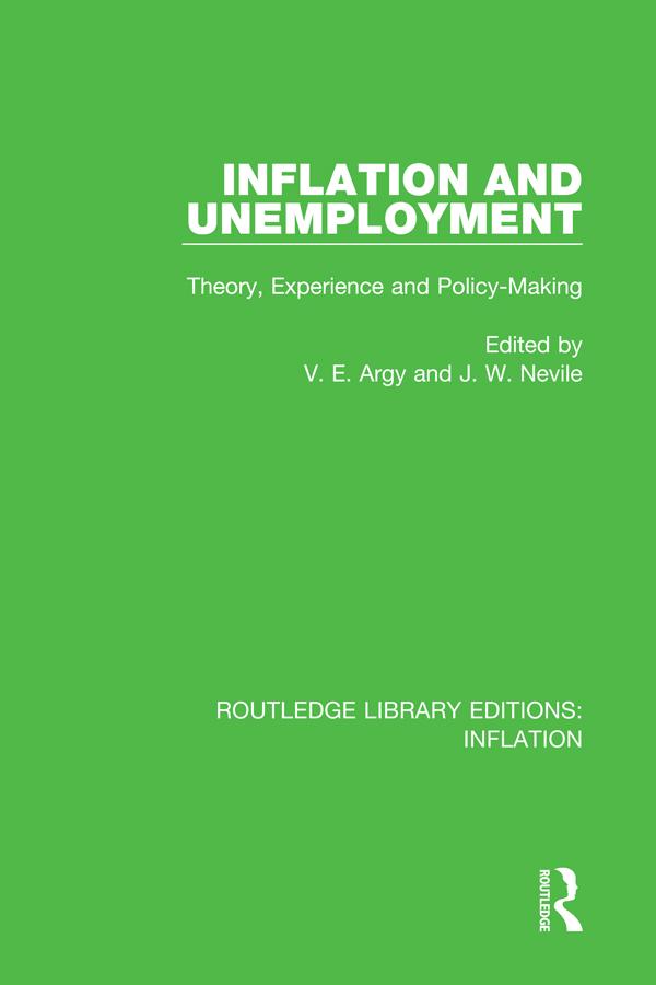 Inflation and Unemployment by John Nevile, Victor E. Argy