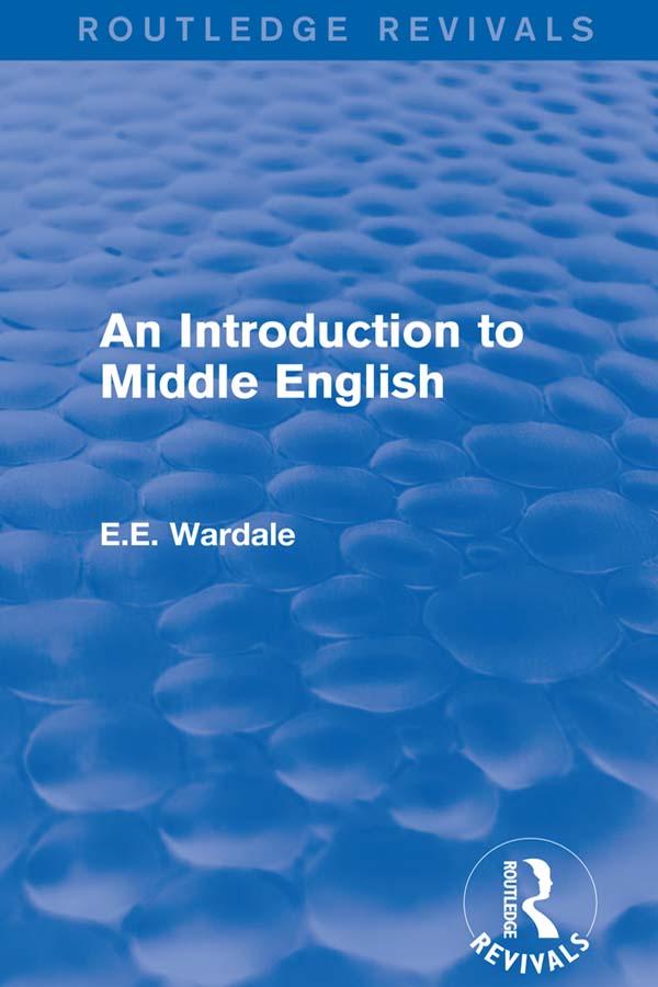 An Introduction to Middle English by E.E. Wardale