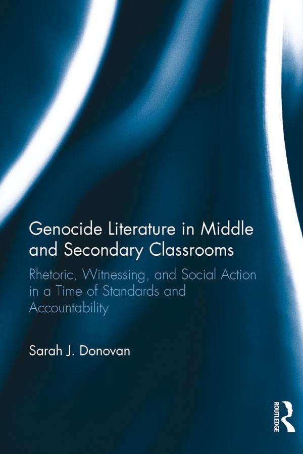 Genocide Literature in Middle and Secondary Classrooms by Sarah Donovan