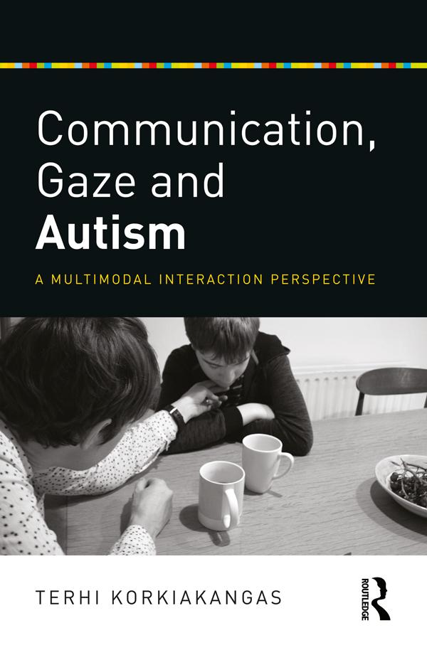 Communication, Gaze and Autism