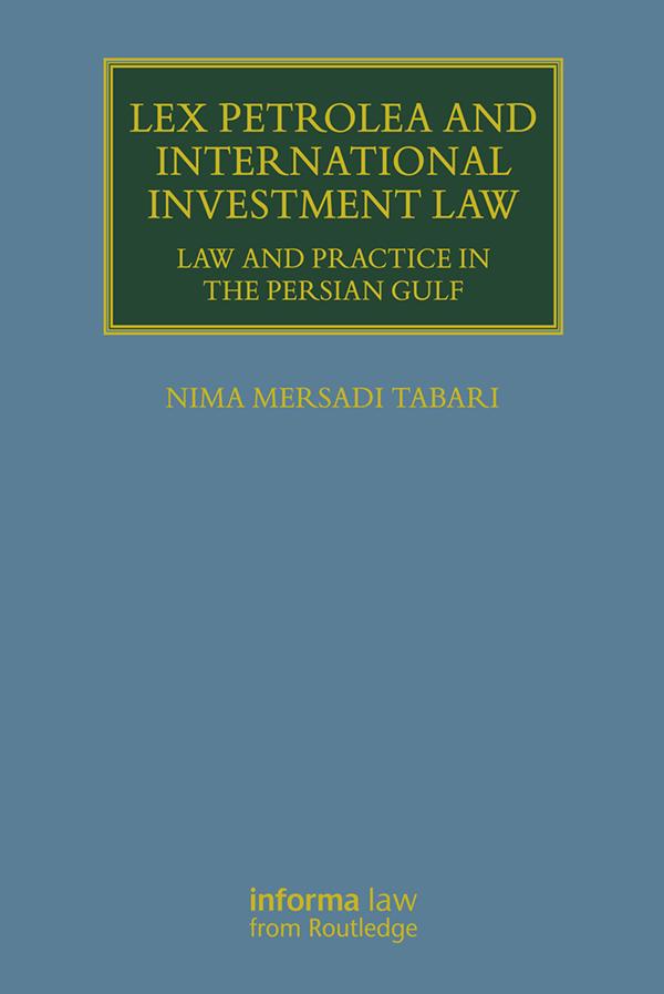 Lex Petrolea and International Investment Law