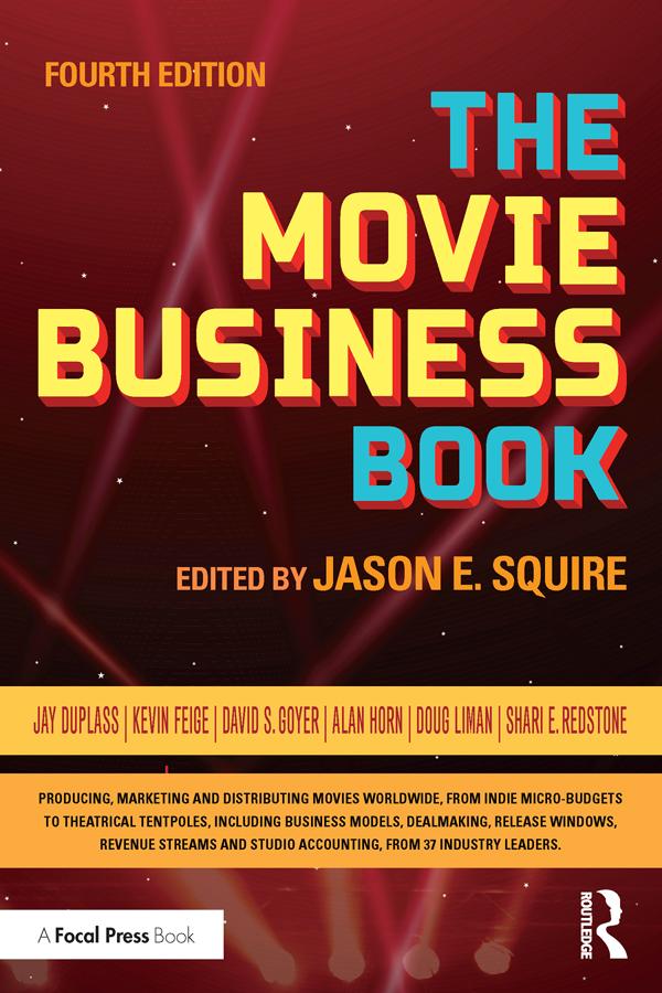 The Movie Business Book by Jason E Squire