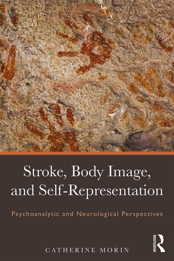 Stroke, Body Image, and Self Representation by Catherine Morin