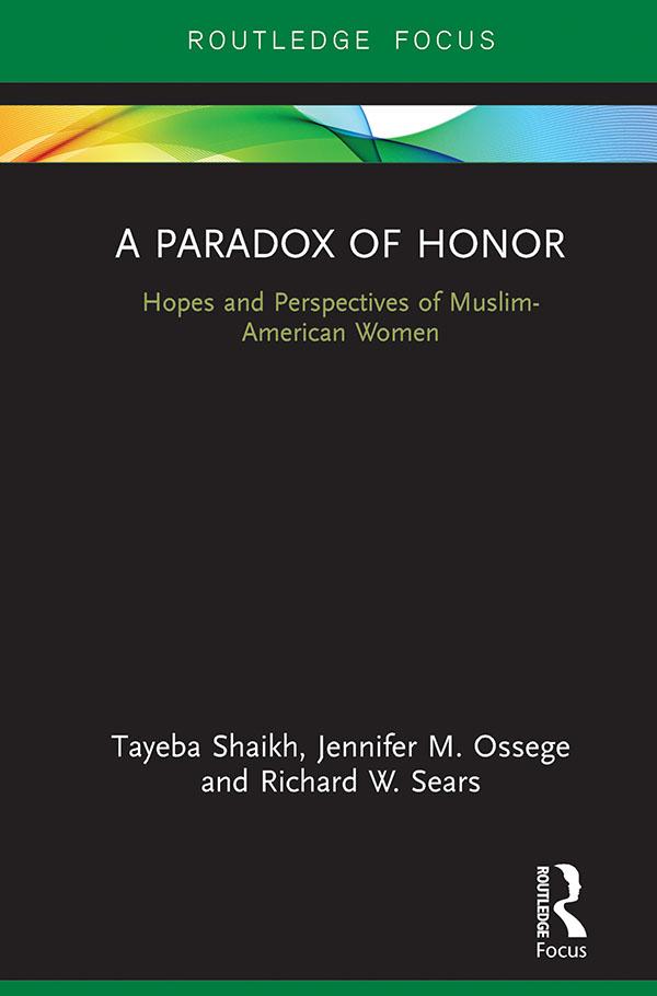 A Paradox of Honor by Jennifer Ossege, Richard Sears, Tayeba Shaikh