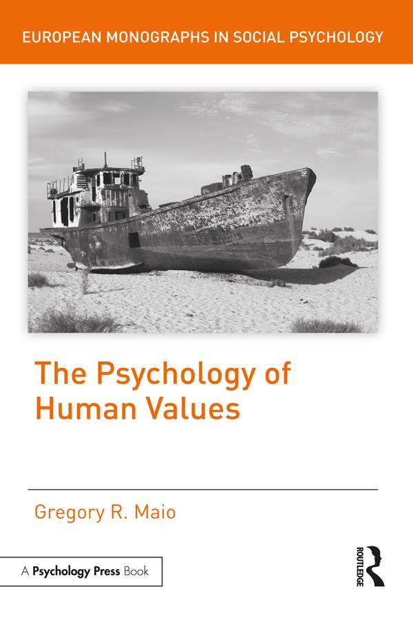 The Psychology of Human Values by Gregory R Maio