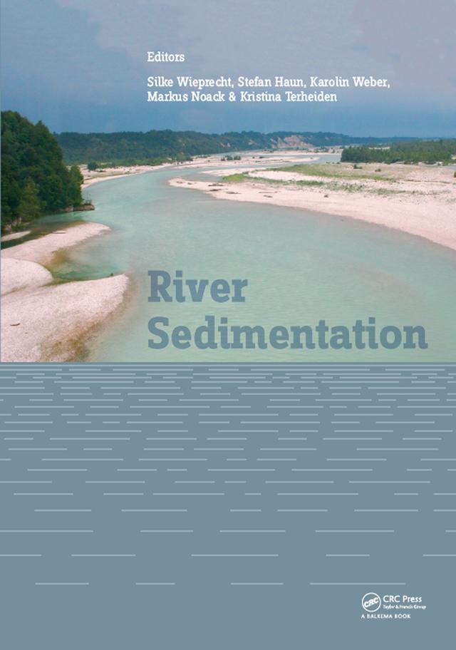River Sedimentation by Karolin Weber, Kristina Terheiden, Markus Noack, Silke Wieprecht, Stefan Haun