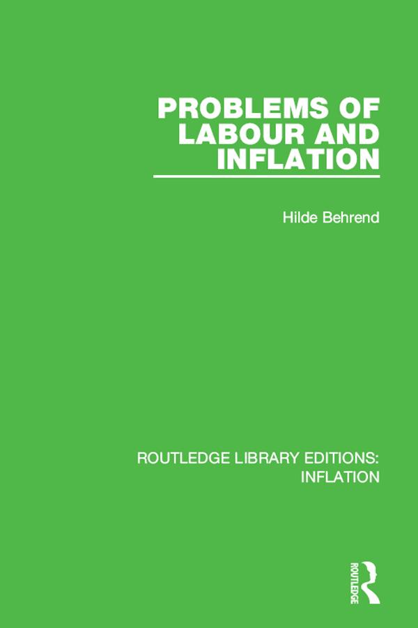Problems of Labour and Inflation by Hilde Behrend