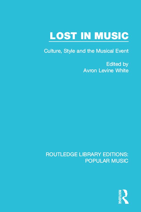 Lost in Music by Avron Levine White