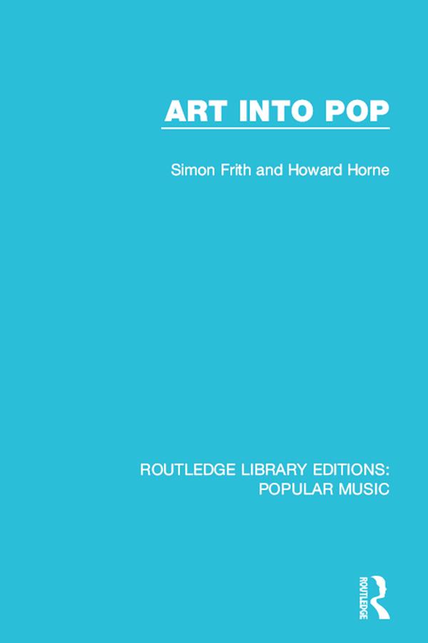Art Into Pop by Howard Horne, Simon Frith